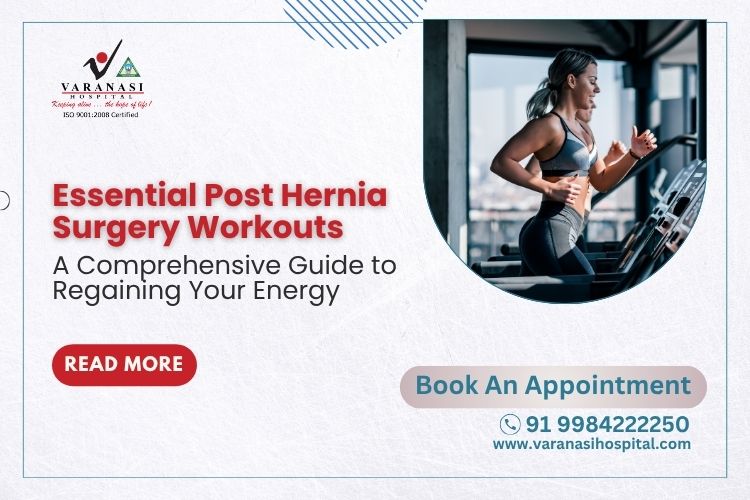 Essential Post-Hernia Surgery Workouts: A Comprehensive Guide to Regaining Your Energy